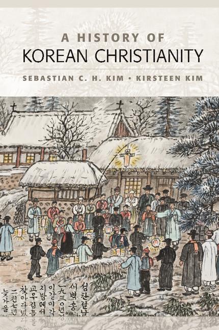 Cover: 9781108467711 | A History of Korean Christianity | Sebastian C. H. Kim (u. a.) | Buch