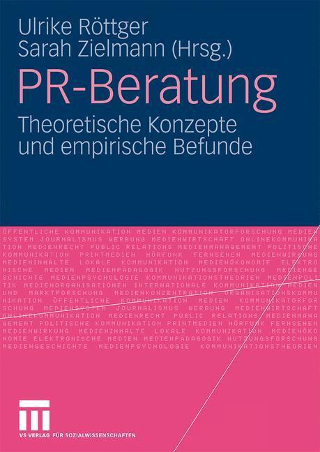 Cover: 9783531169552 | PR-Beratung | Theoretische Konzepte und empirische Befunde | Buch