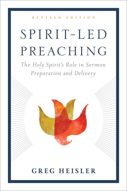 Cover: 9781433643361 | Spirit-Led Preaching | Greg Heisler | Taschenbuch | Englisch | 2018