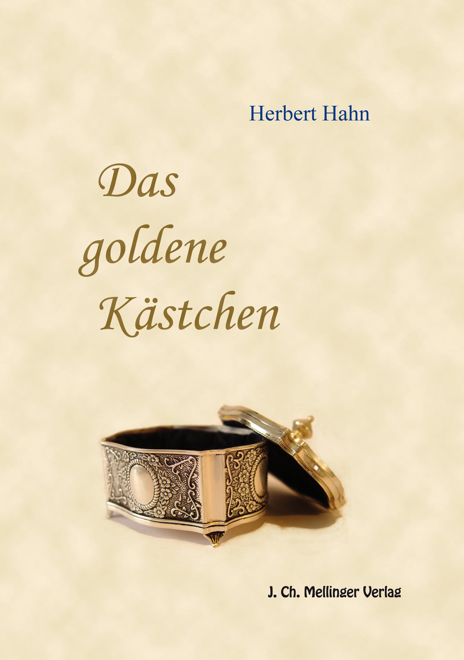 Cover: 9783880690332 | Das goldene Kästchen | Erzählungen - Legenden - Märchen | Herbert Hahn