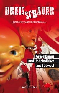 Cover: 9783954281497 | Breisschauer | Gruselkrimis und Unheimliches aus Südwest | Taschenbuch