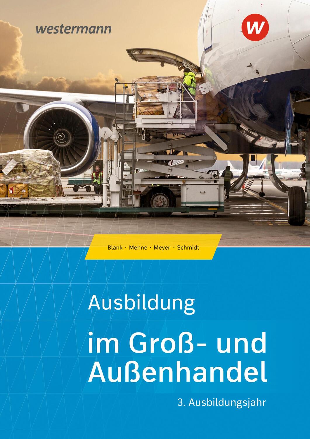 Cover: 9783427107958 | Ausbildung im Groß- und Außenhandel. 3. Ausbildungsjahr. Schülerband