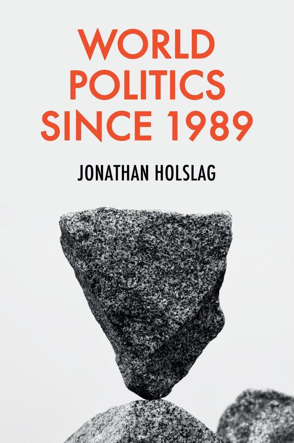 Cover: 9781509546732 | World Politics Since 1989 | Jonathan Holslag | Taschenbuch | 432 S.