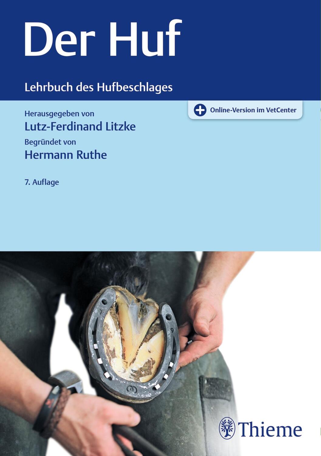 Cover: 9783132414587 | Der Huf | Lehrbuch des Hufbeschlages | Lutz-Ferdinand Litzke | Bundle