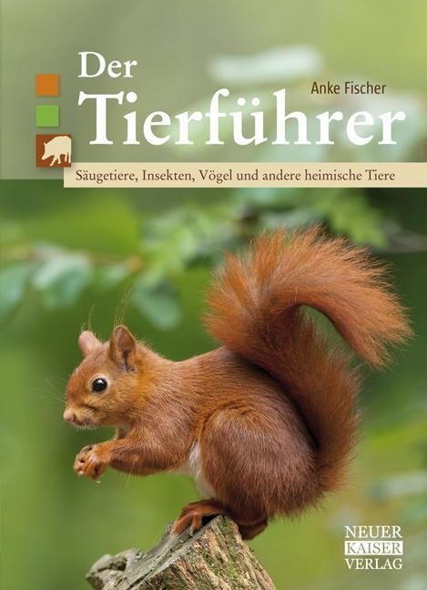 Cover: 9783846810309 | Der Tierführer | Anke Fischer | Taschenbuch | 144 S. | Deutsch | 2017