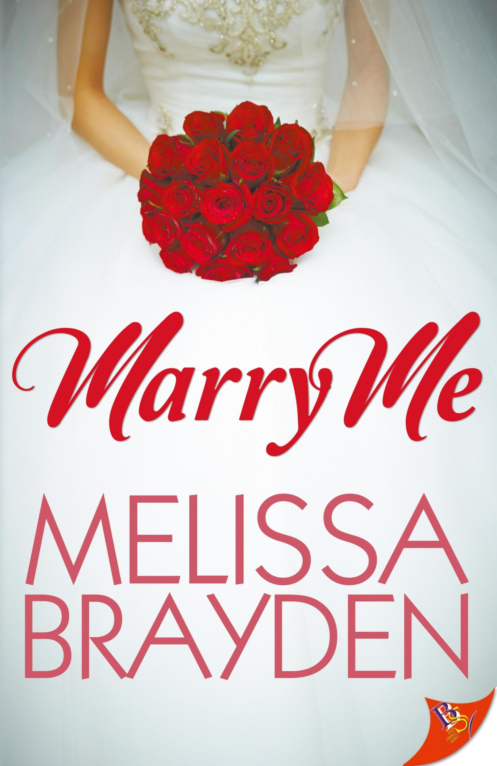 Cover: 9781635559323 | Marry Me | Melissa Brayden | Taschenbuch | Englisch | 2021