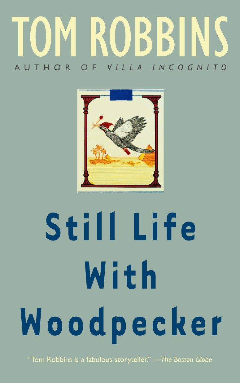 Cover: 9780553348972 | Still Life With Woodpecker | Tom Robbins | Taschenbuch | Englisch