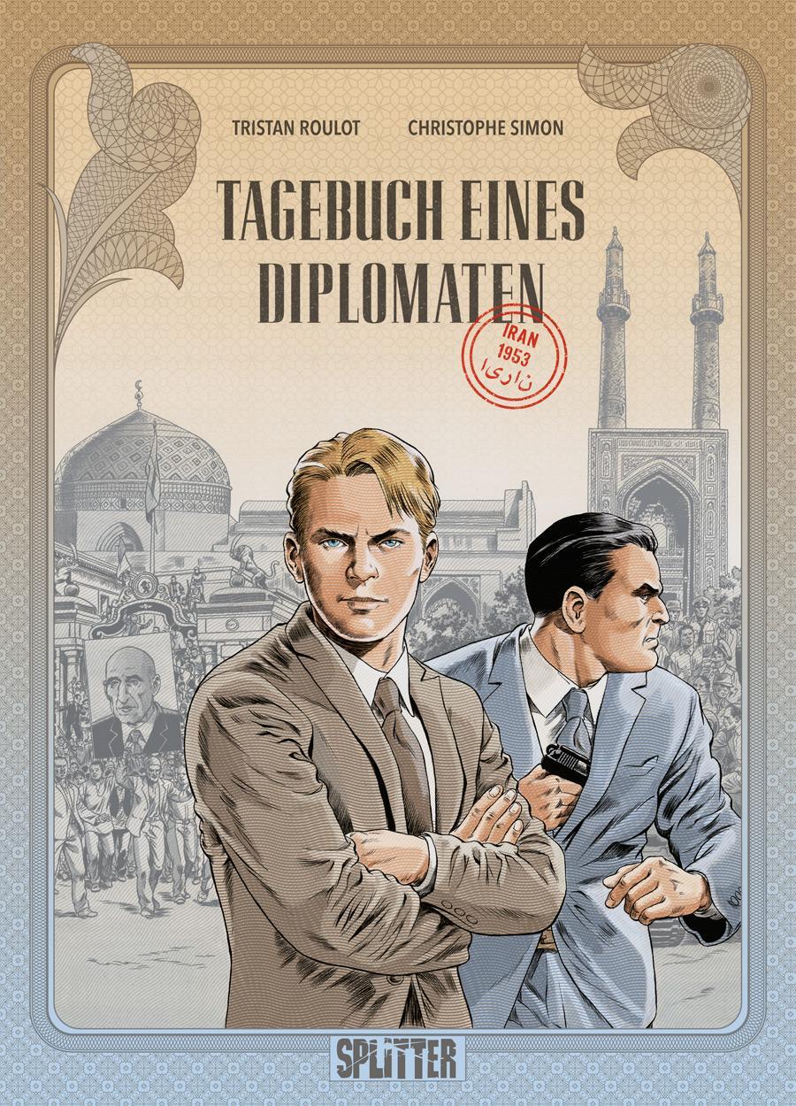 Cover: 9783967922837 | Tagebuch eines Diplomaten. Band 1 | Iran 1953 | Tristan Roulot (u. a.)