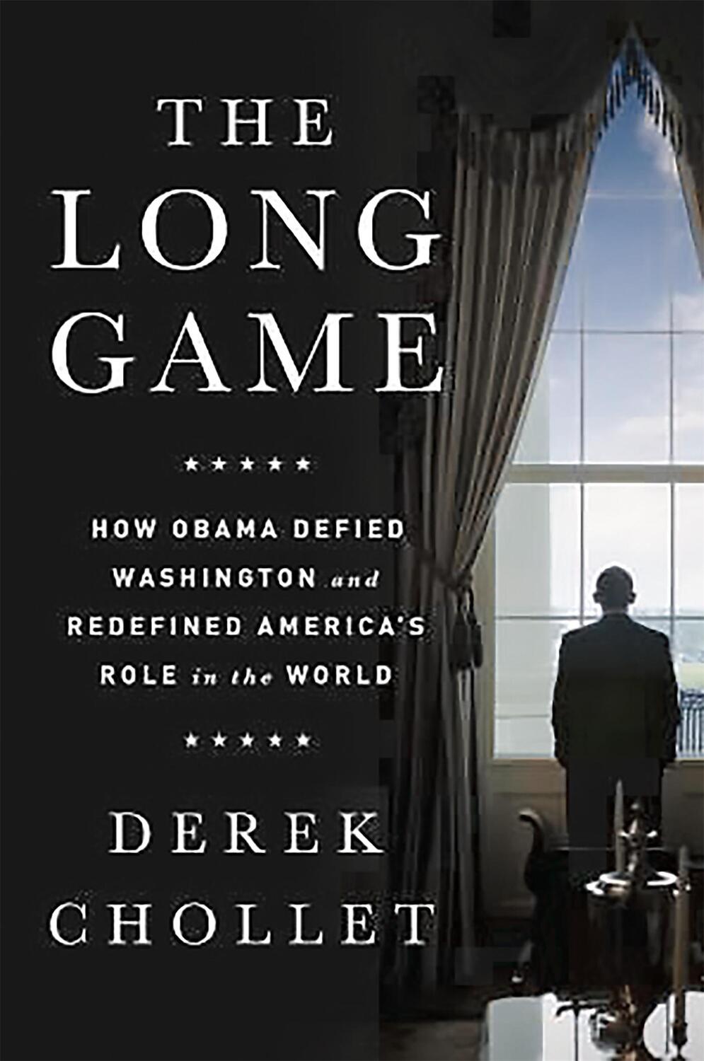 Cover: 9781610396608 | The Long Game | Derek Chollet | Buch | Englisch | 2016 | PublicAffairs