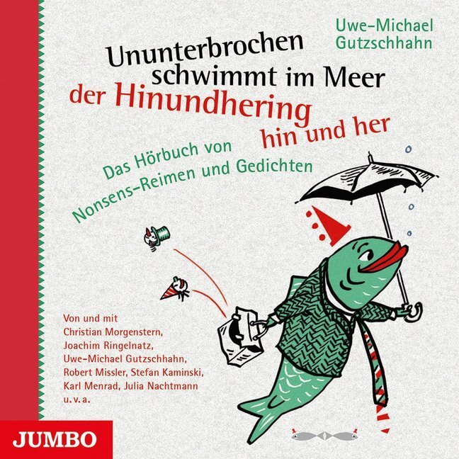 Cover: 9783833735288 | Ununterbrochen schwimmt im Meer der Hinundhering hin und her, Audio-CD