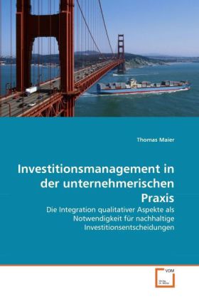 Cover: 9783639300543 | Investitionsmanagement in der unternehmerischen Praxis | Thomas Maier