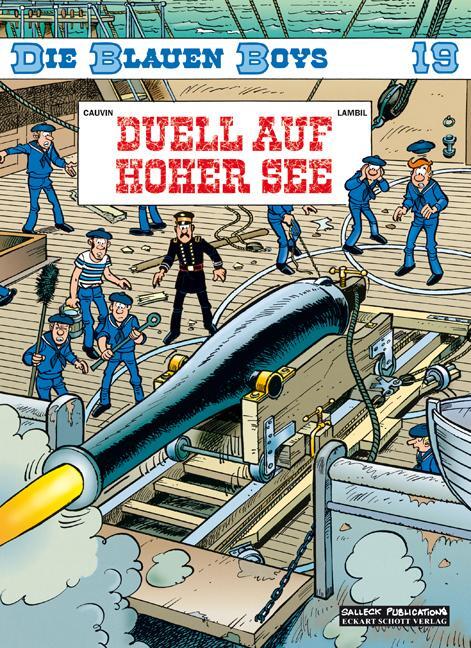 Cover: 9783899085747 | Die Blauen Boys, Band 19, Duell auf hoher See | Raoul Cauvin | Buch