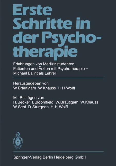 Cover: 9783540127734 | Erste Schritte in der Psychotherapie | W. Bräutigam (u. a.) | Buch | i