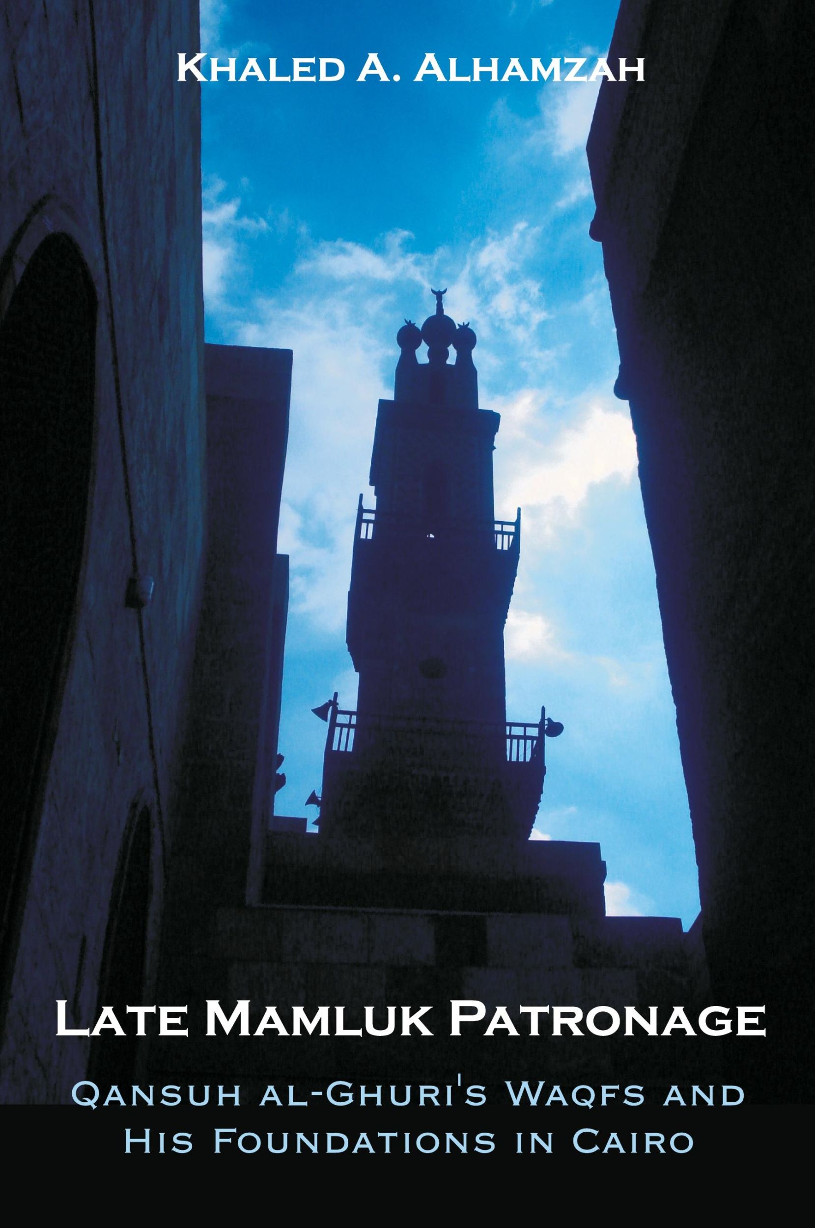 Cover: 9781599429229 | Late Mamluk Patronage | Khaled A. Alhamzah | Taschenbuch | Englisch