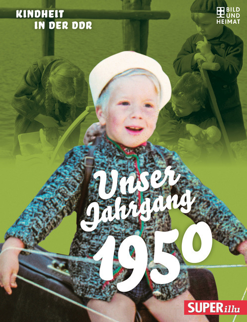 Cover: 9783959582216 | Unser Jahrgang 1950 | Kindheit in der DDR | Buch | 64 S. | Deutsch