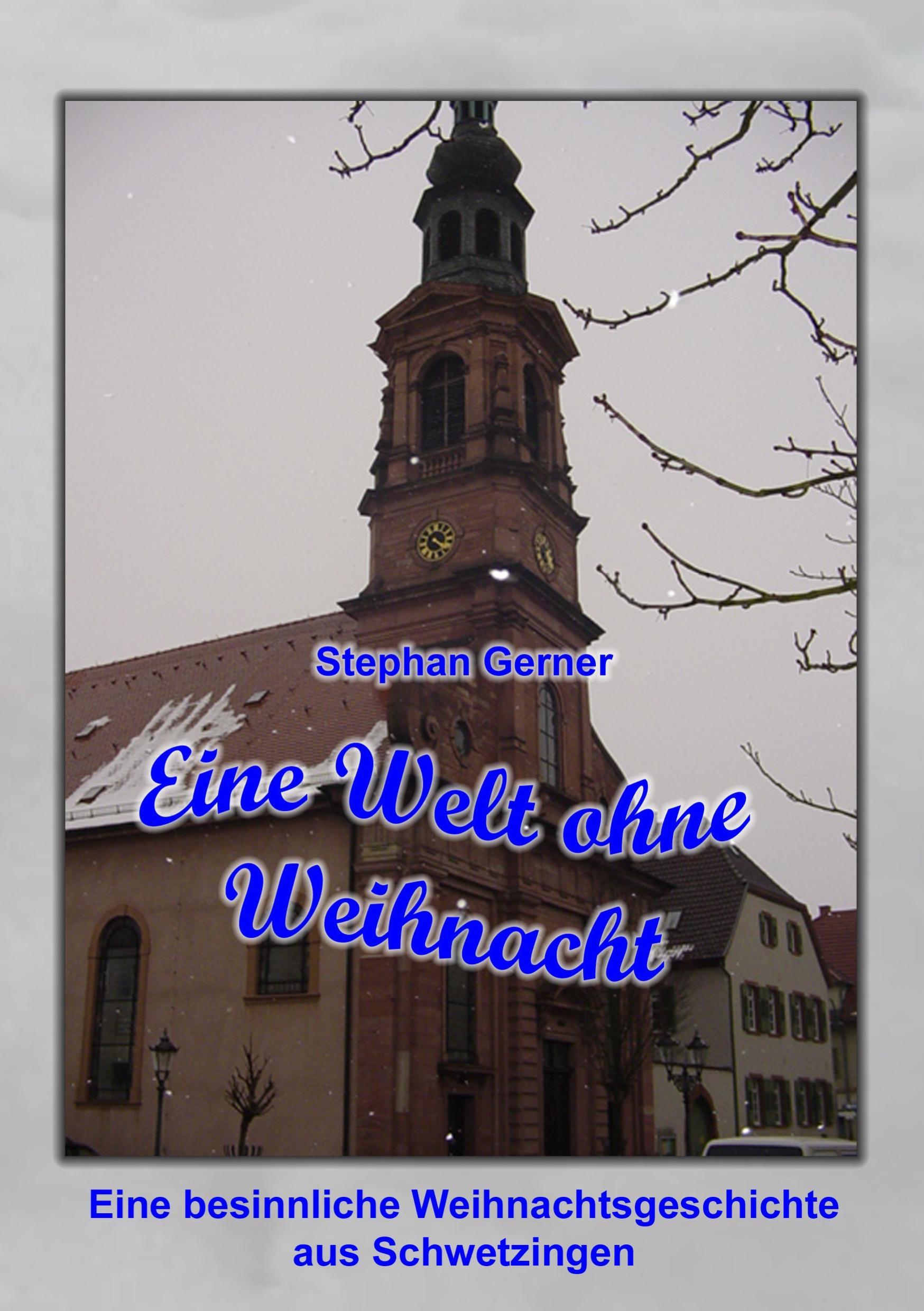 Cover: 9783735786647 | Eine Welt ohne Weihnacht | Stephan Gerner | Taschenbuch | Paperback