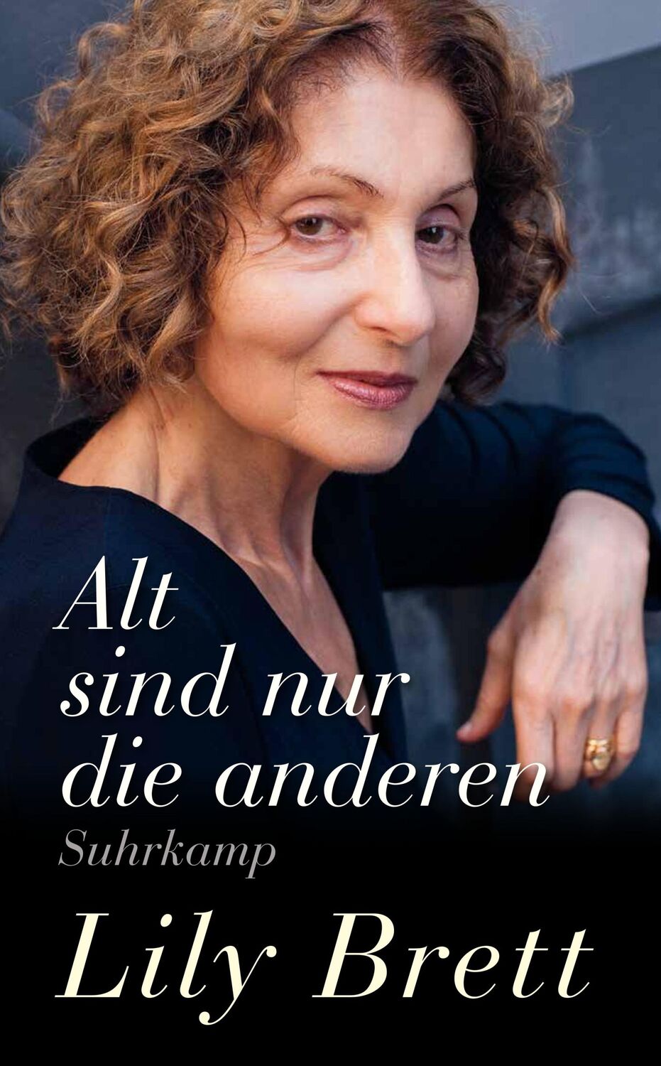 Cover: 9783518471753 | Alt sind nur die anderen | Lily Brett | Taschenbuch | 80 S. | Deutsch