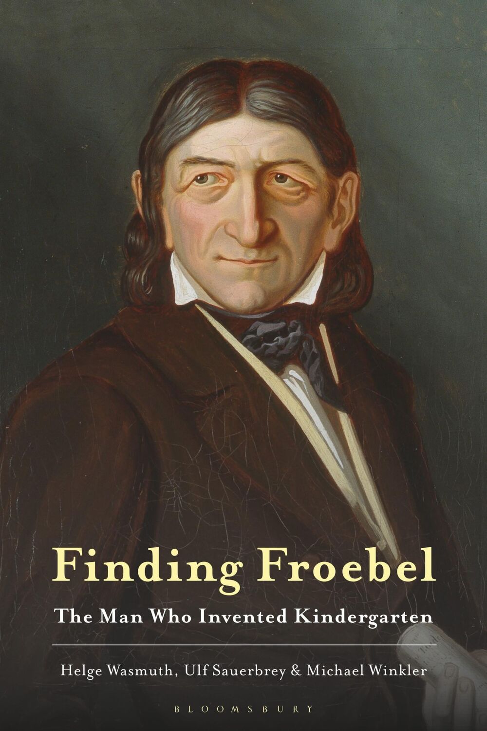 Cover: 9781350269231 | Finding Froebel | The Man Who Invented Kindergarten | Winkler (u. a.)