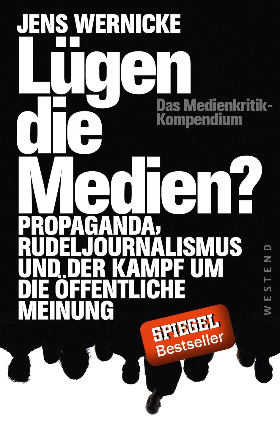 Cover: 9783864891885 | Lügen die Medien? | Jens Wernicke | Taschenbuch | ENGLBR | 358 S.