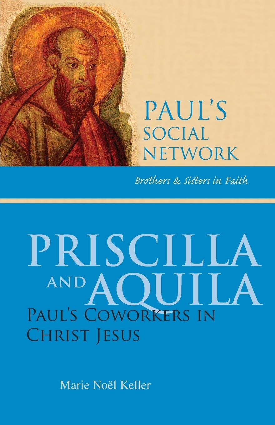 Cover: 9780814652848 | Priscilla and Aquila | Paul's Coworkers in Christ Jesus | Keller