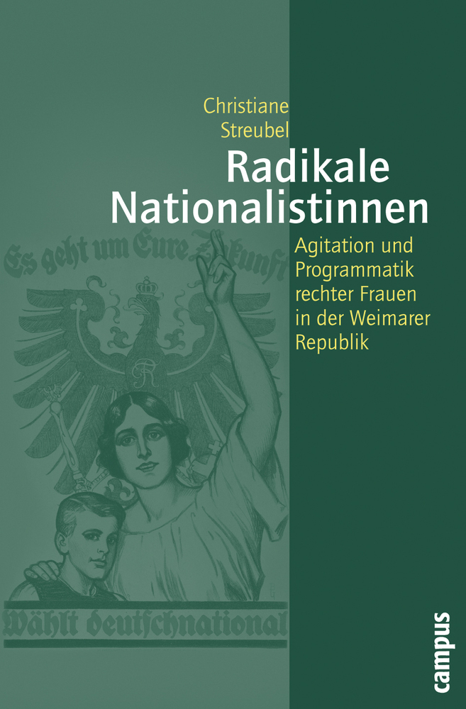 Cover: 9783593382104 | Radikale Nationalistinnen | Christiane Streubel | Taschenbuch | 444 S.