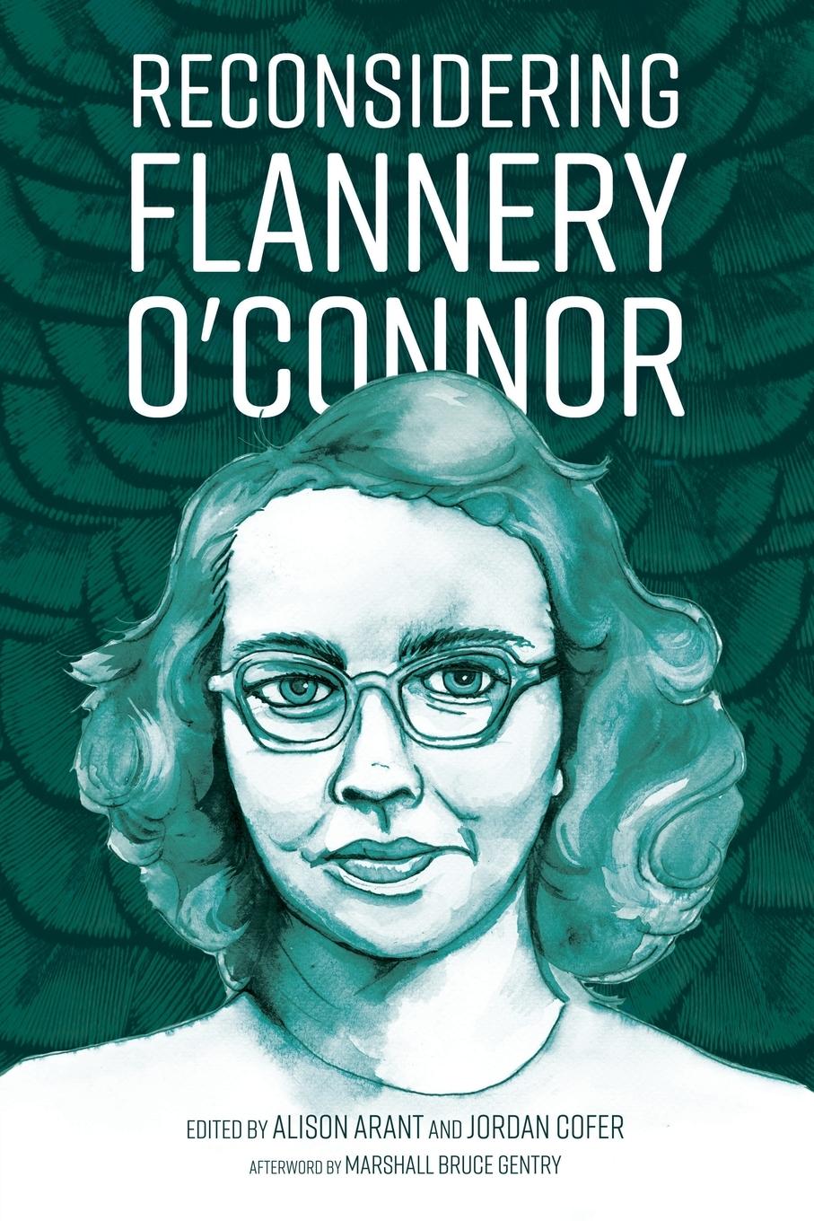 Cover: 9781496831804 | Reconsidering Flannery O'Connor | Alison Arant | Taschenbuch | 2020