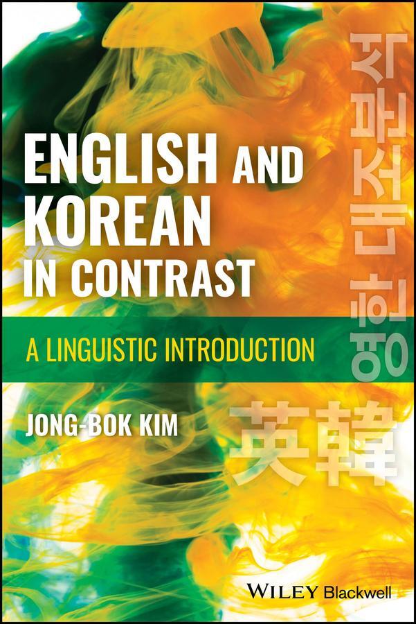 Cover: 9781394157372 | English and Korean in Contrast | A Linguistic Introduction | Kim