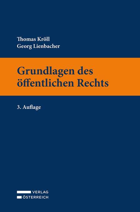 Cover: 9783704694669 | Grundlagen des öffentlichen Rechts | Thomas Kröll (u. a.) | Buch