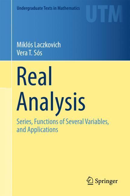 Cover: 9781493973675 | Real Analysis | Miklós Laczkovich (u. a.) | Buch | Englisch | 2017