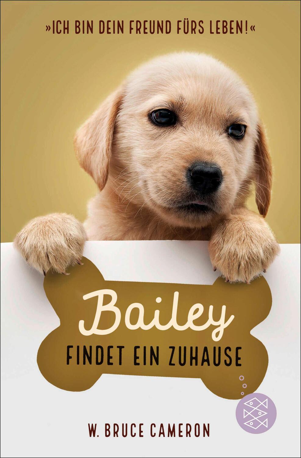 Cover: 9783733503758 | Bailey findet ein Zuhause | W. Bruce Cameron | Taschenbuch | 208 S.