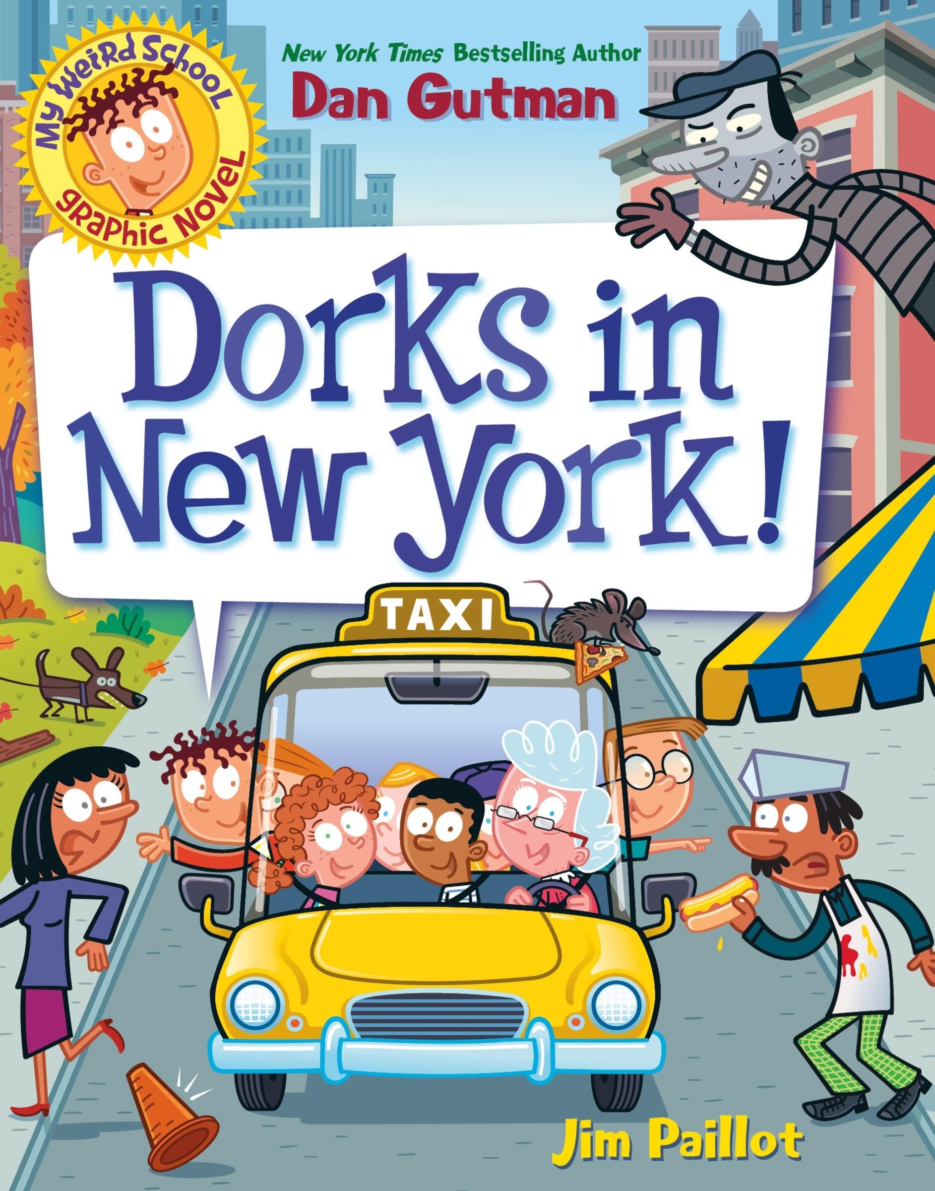 Cover: 9780063229716 | My Weird School Graphic Novel: Dorks in New York! | Dan Gutman | Buch