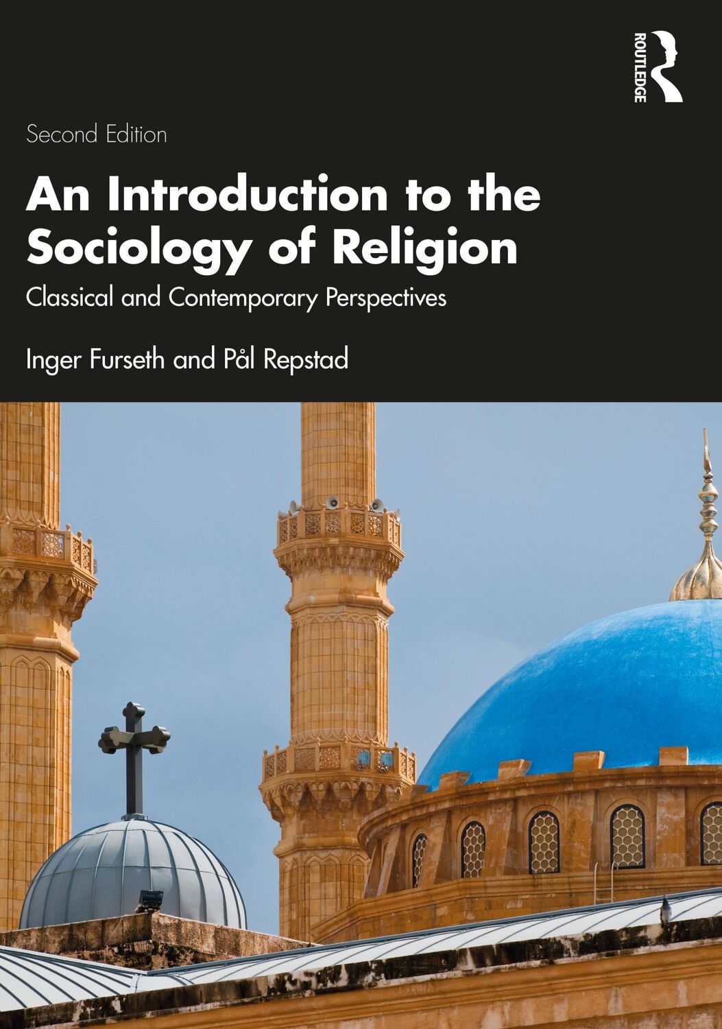 Cover: 9781032002590 | An Introduction to the Sociology of Religion | Inger Furseth (u. a.)