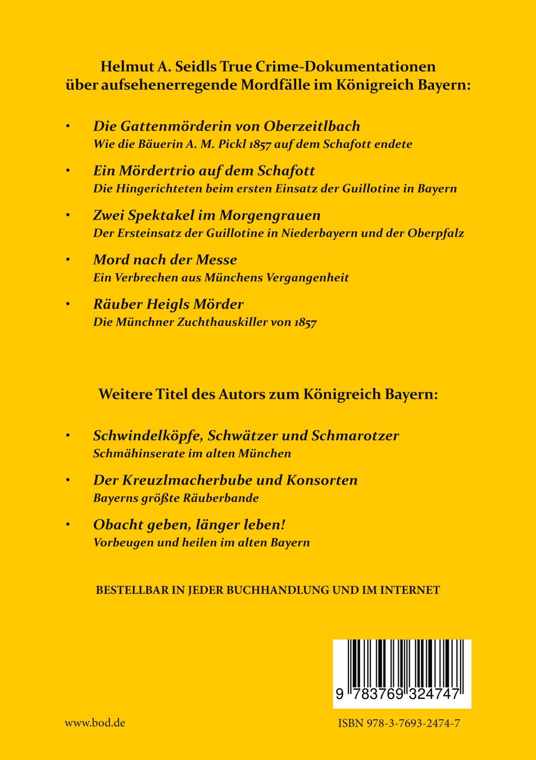 Rückseite: 9783769324747 | Räuber Heigls Mörder | Die Münchner Zuchthauskiller von 1857 | Seidl