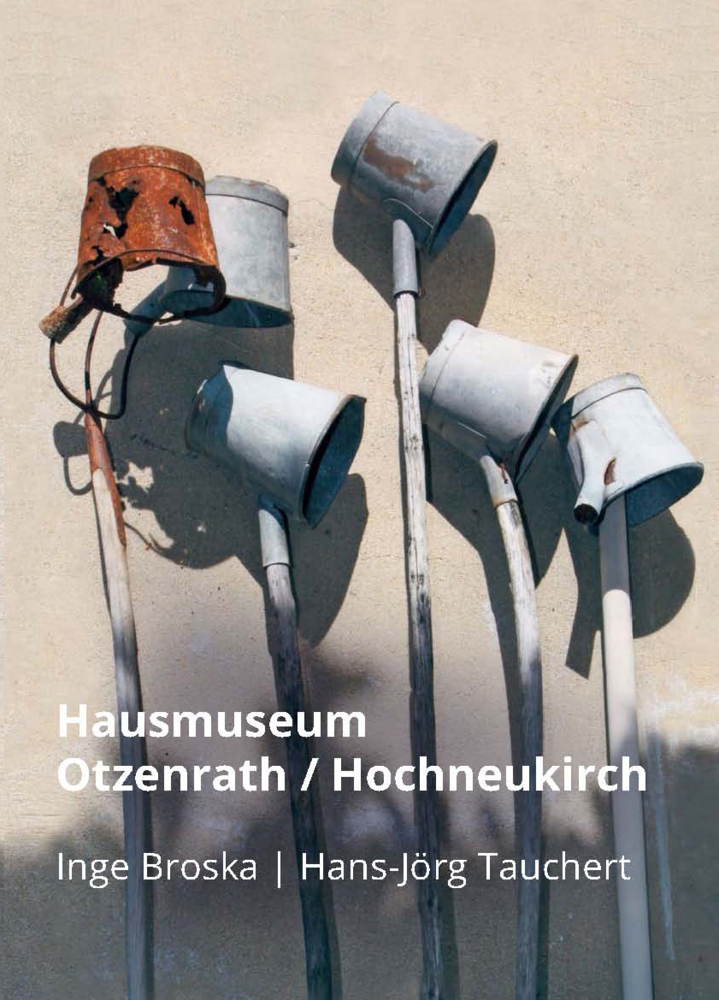 Cover: 9783910246256 | Hausmuseum Otzenrath / Hochneukirch | Inge Broska (u. a.) | Buch