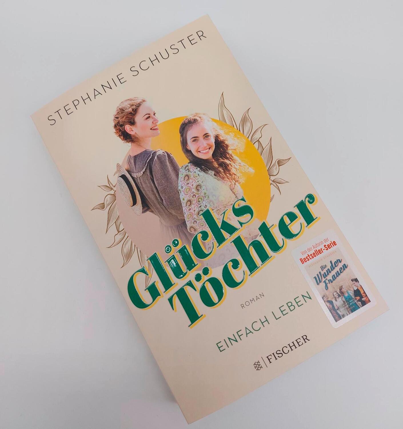 Bild: 9783596707461 | Glückstöchter - Einfach leben | Stephanie Schuster | Taschenbuch