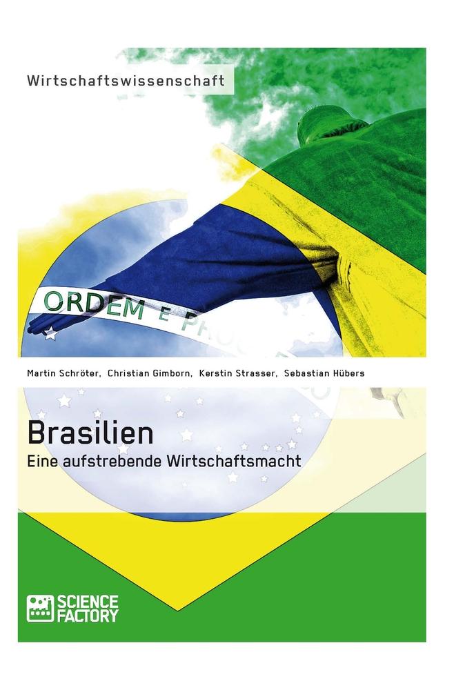 Cover: 9783956870750 | Brasilien. Eine aufstrebende Wirtschaftsmacht | Gimborn (u. a.) | Buch