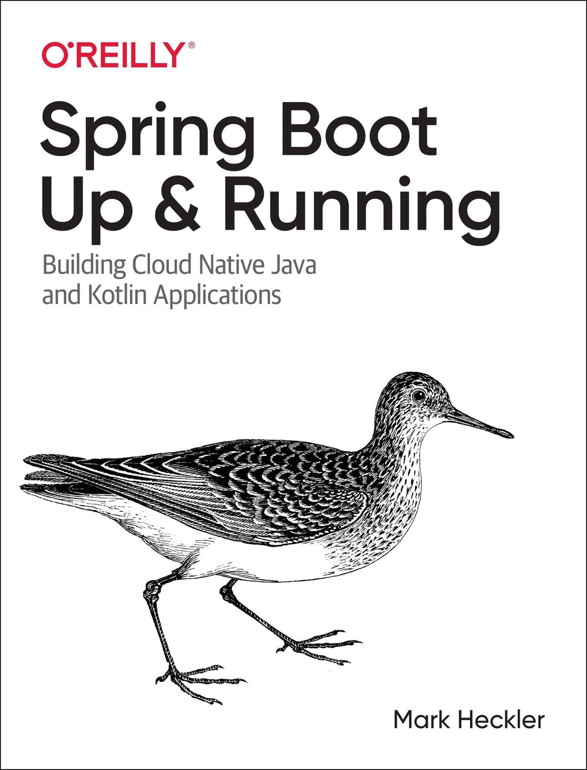 Cover: 9781492076988 | Spring Boot: Up and Running | Mark Heckler | Taschenbuch | Englisch