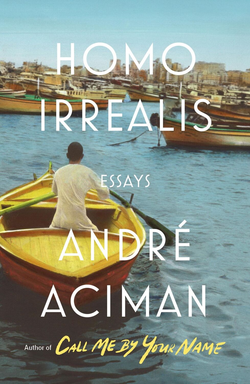 Autor: 9780374603724 | Homo Irrealis | Essays | André Aciman | Taschenbuch | 256 S. | 2021