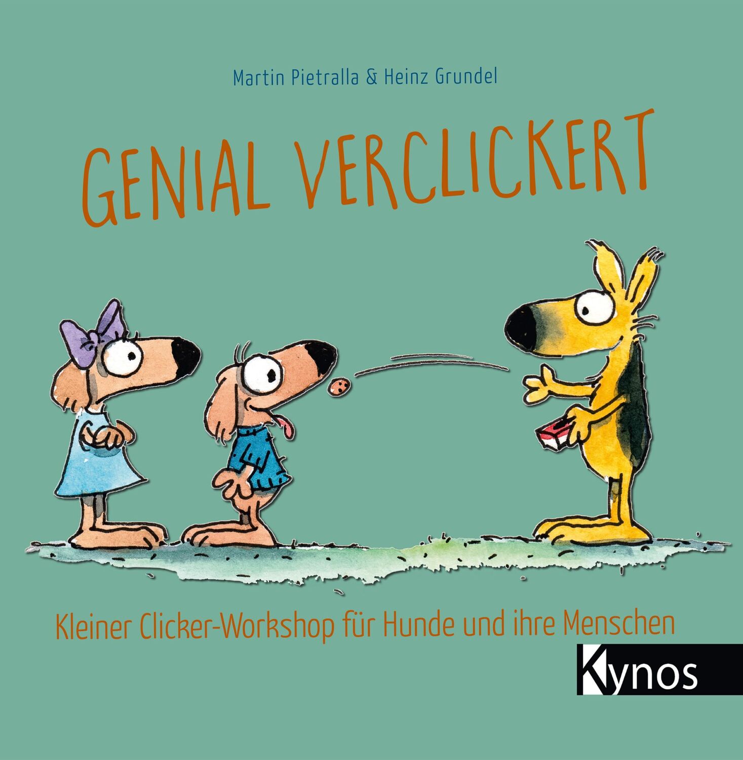 Cover: 9783954641642 | Genial verclickert | Clicker-Workshop für Hunde und ihre Menschen