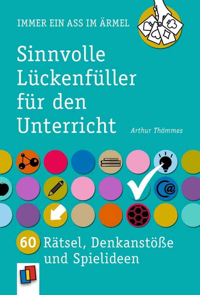 Cover: 9783834640628 | Immer ein Ass im Ärmel - Sinnvolle Lückenfüller für den Unterricht