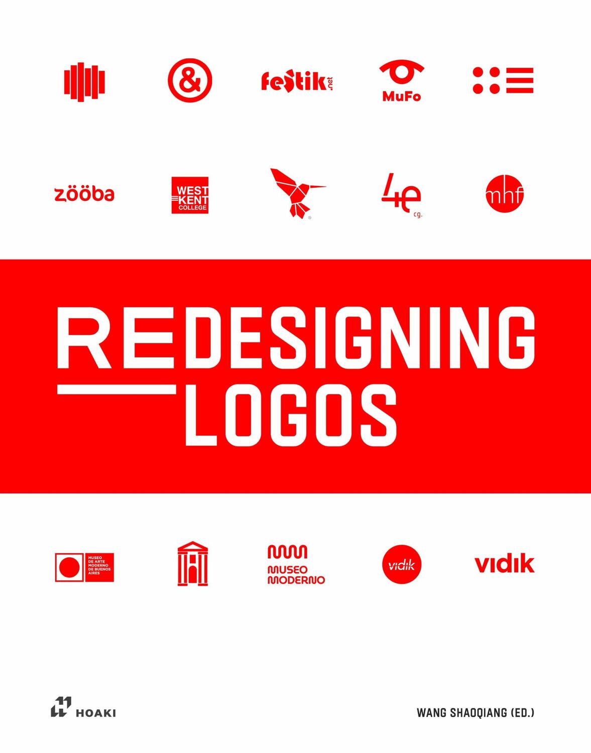 Cover: 9788419220783 | Redesigning Logos | Shaoqiang Wang | Taschenbuch | 240 S. | Englisch