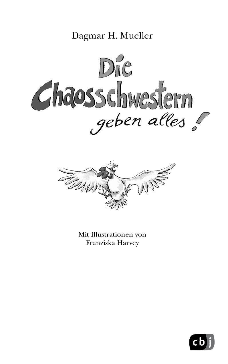 Bild: 9783570157213 | Die Chaosschwestern geben alles | Dagmar H. Mueller | Buch | 246 S.