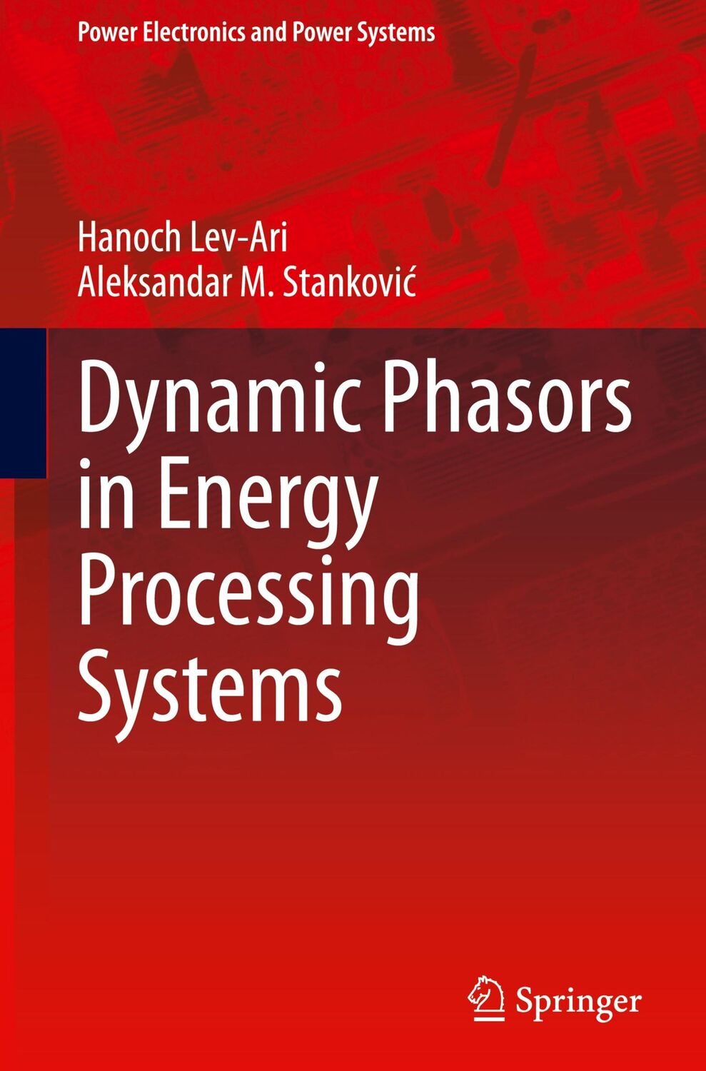 Cover: 9783031500190 | Dynamic Phasors in Energy Processing Systems | Stankovi¿ (u. a.) | xii