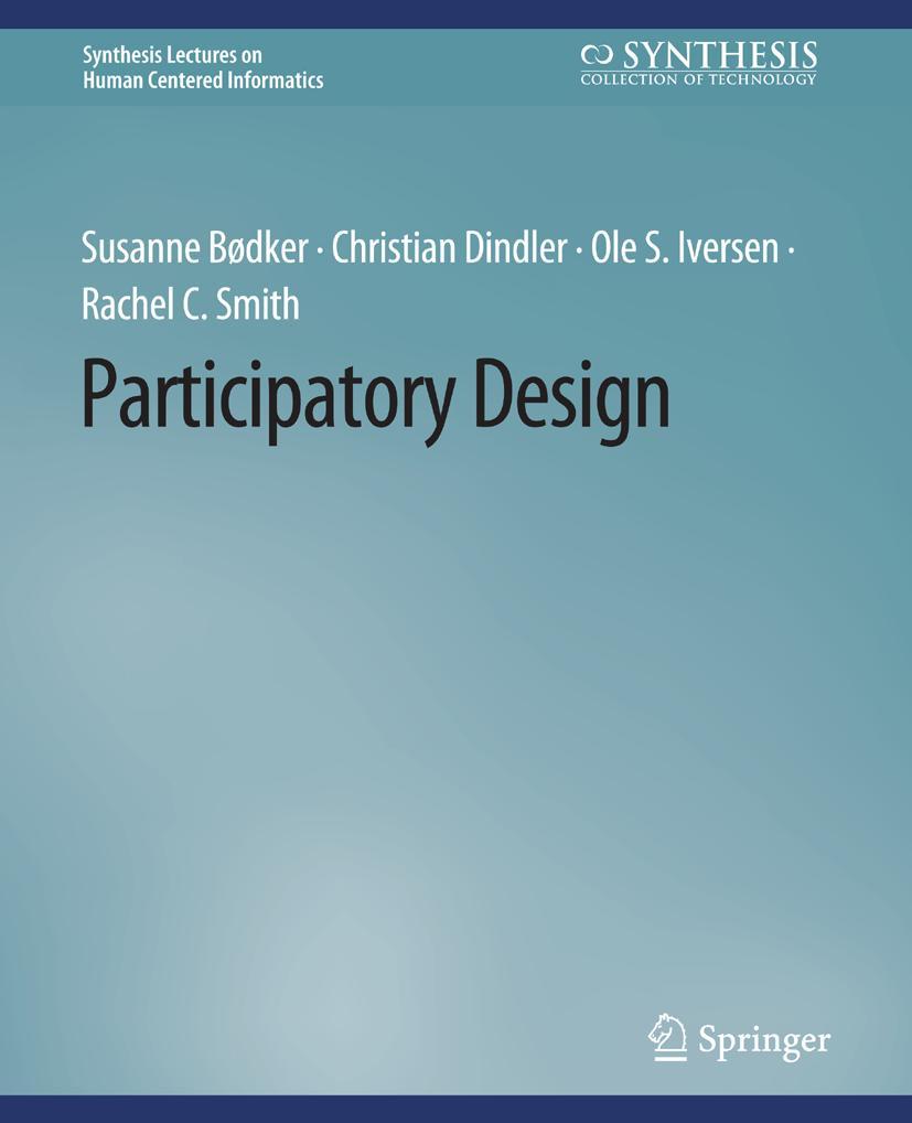 Cover: 9783031011078 | Participatory Design | Susanne Bødker (u. a.) | Taschenbuch | xviii