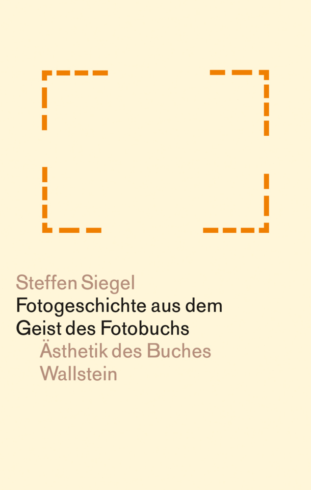 Cover: 9783835334694 | Fotogeschichte aus dem Geist des Fotobuchs | Steffen Siegel | Buch