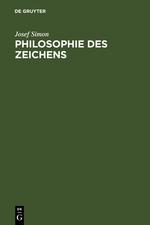 Cover: 9783110114416 | Philosophie des Zeichens | Josef Simon | Buch | IX | Deutsch | 1989