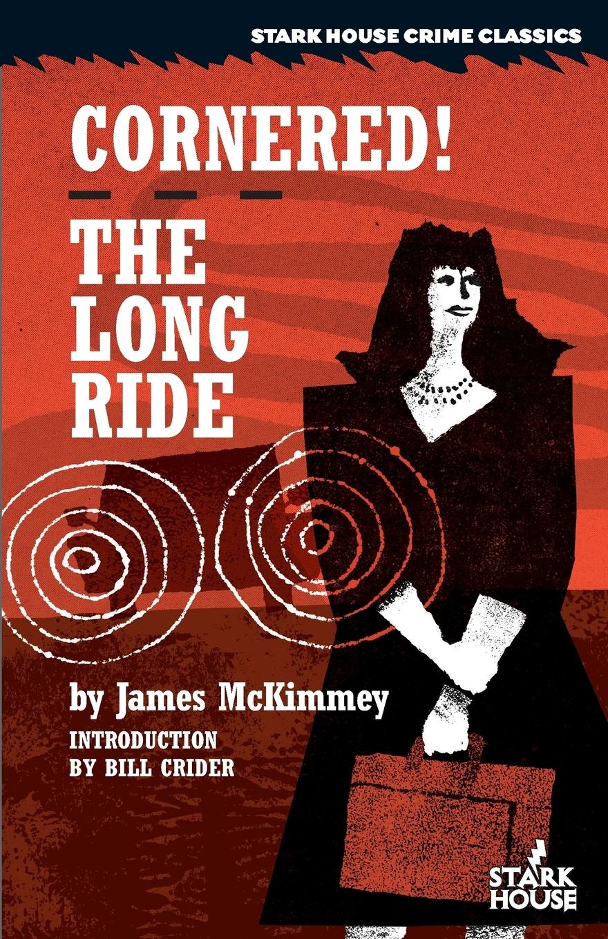 Cover: 9781944520120 | Cornered! / The Long Ride | James Mckimmey | Taschenbuch | Englisch