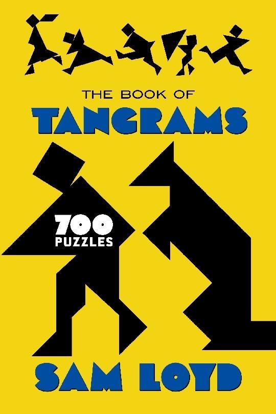 Cover: 9780486833866 | The Book of Tangrams: 700 Puzzles | Sam Loyd | Taschenbuch | Englisch