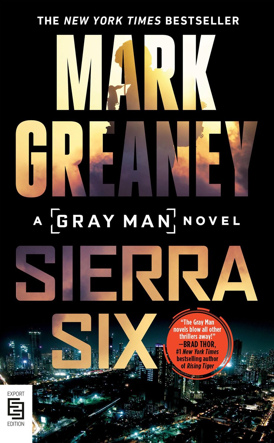 Cover: 9780593547748 | Sierra Six | Mark Greaney | Taschenbuch | Gray Man | 704 S. | Englisch