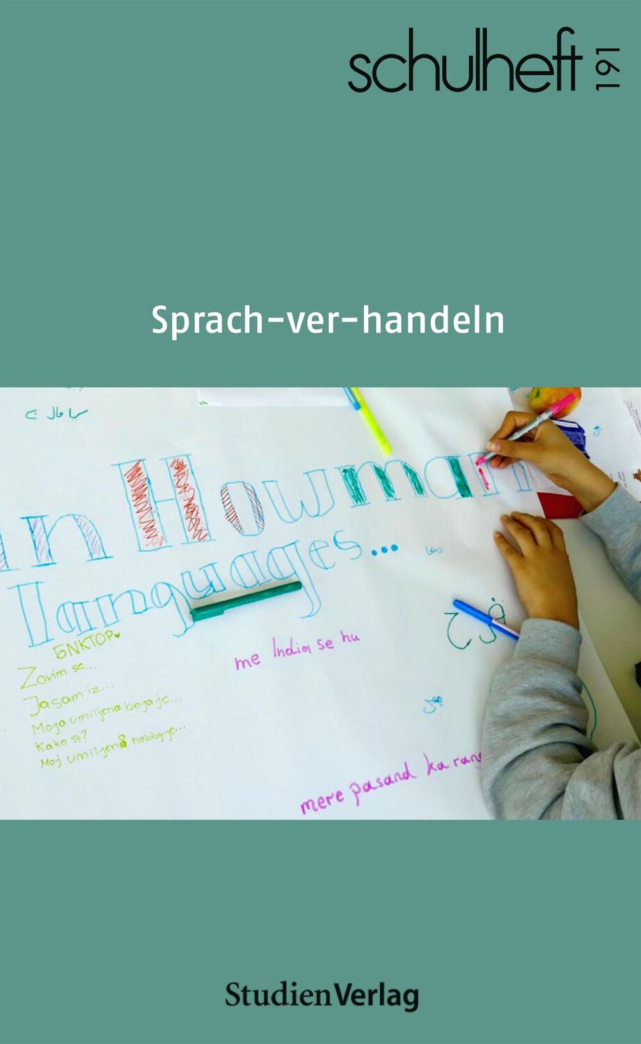 Cover: 9783706563215 | schulheft 3/23 - 191 | Sprach-ver-handeln | Judith Purkarthofer | Buch